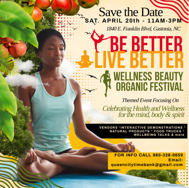 Be Better. Live Better. Wellness, Beauty, and Organic Festival